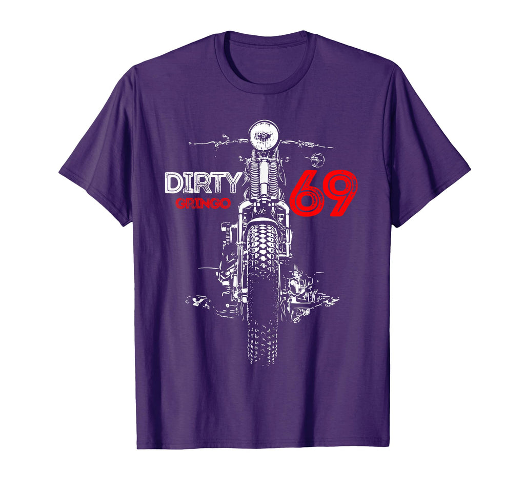 Motorcycle Dirty Gringo 1969 T-Shirt - Novelty Apparel Men Women - T-Shirt, Sweatshirt, Hoodie