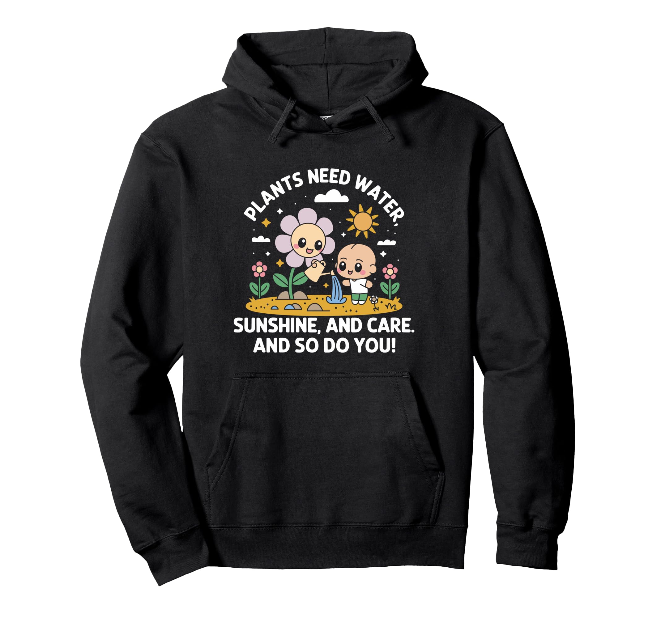 Positive Motivational Mental Health Hoodie - Trendy Graphic Men Women - T-Shirt, Sweatshirt, Hoodie