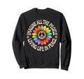 Peace Flower Imagine All People Sweatshirt - Fun Novelty Design for Adults - T-Shirt, Sweatshirt, Hoodie