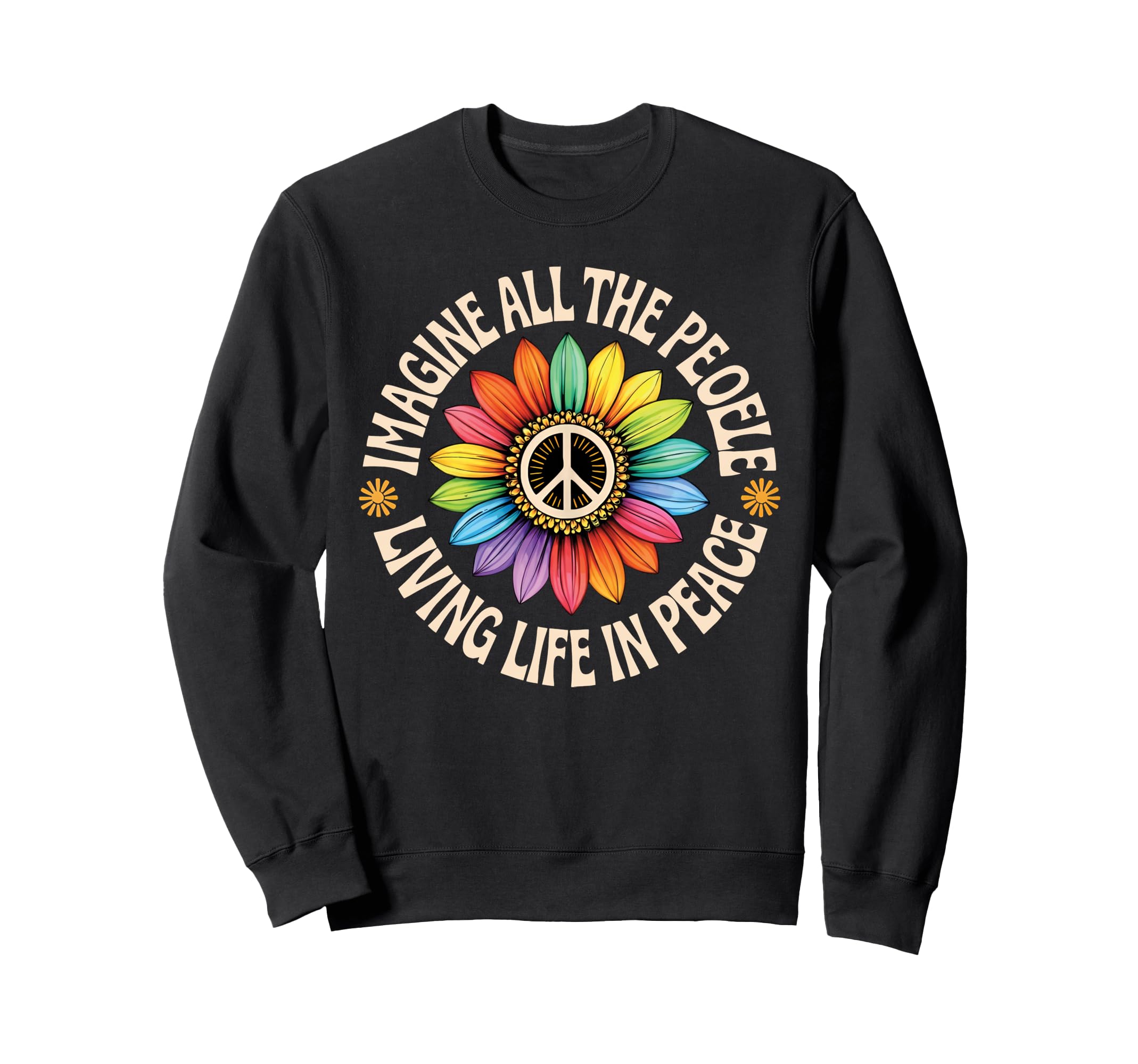 Peace Flower Imagine All People Sweatshirt - Fun Novelty Design for Adults - T-Shirt, Sweatshirt, Hoodie