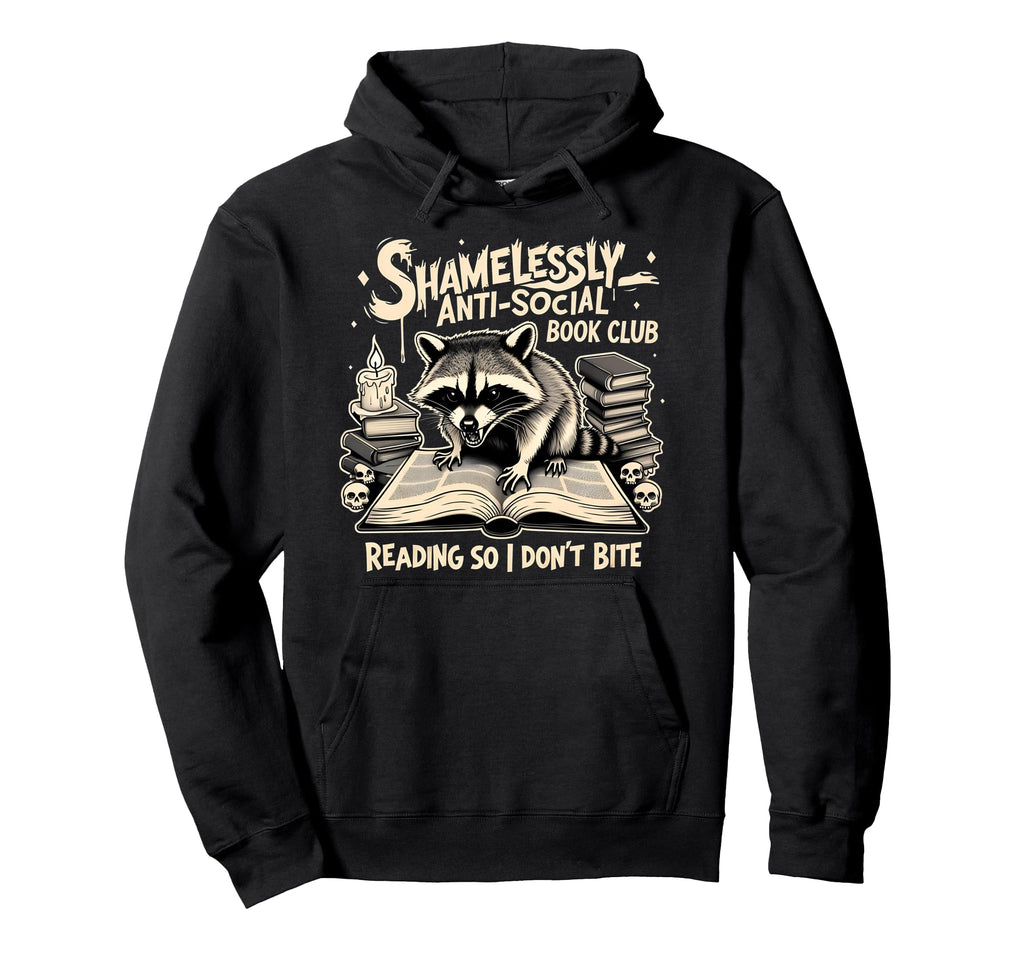 Shamelessly Anti Social Book Club Reading Hoodie - Trendy Graphic Unisex - T-Shirt, Sweatshirt, Hoodie
