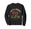 Lifes Journey Enjoy Ride Sweatshirt - Minimalist Print for Adults - T-Shirt, Sweatshirt, Hoodie