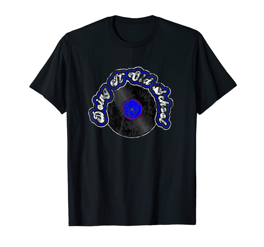 Vinyl Records Collection Doing It T-Shirt - Streetwear Style for Adults - T-Shirt, Sweatshirt, Hoodie