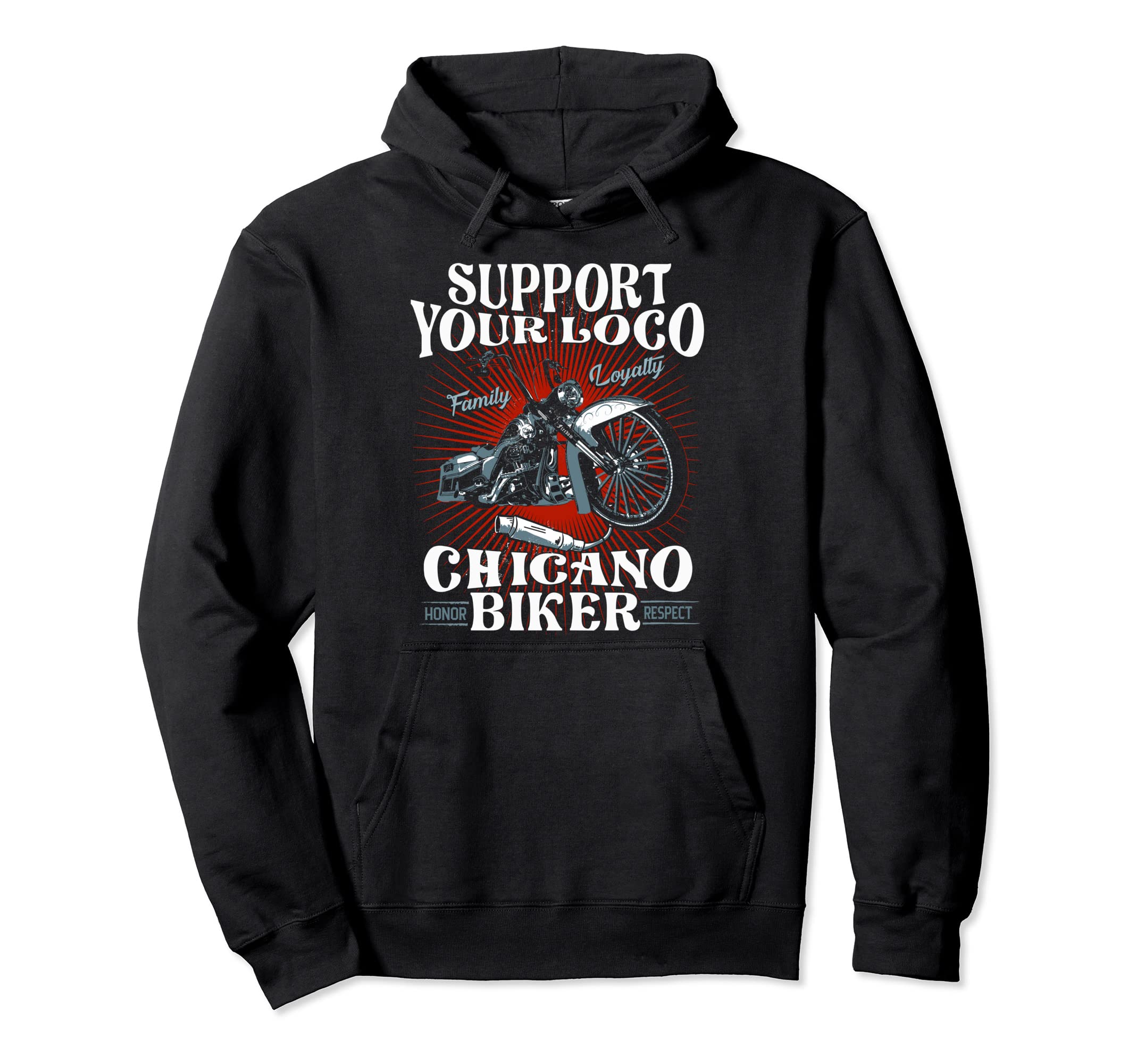 Lowriders Motorcycle Biker Custom Chicano Hoodie - Novelty Apparel Unisex - T-Shirt, Sweatshirt, Hoodie