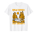 Wild West Hot Desert Vibes Western Life T-Shirt - Custom Art Print Unisex - T-Shirt, Sweatshirt, Hoodie