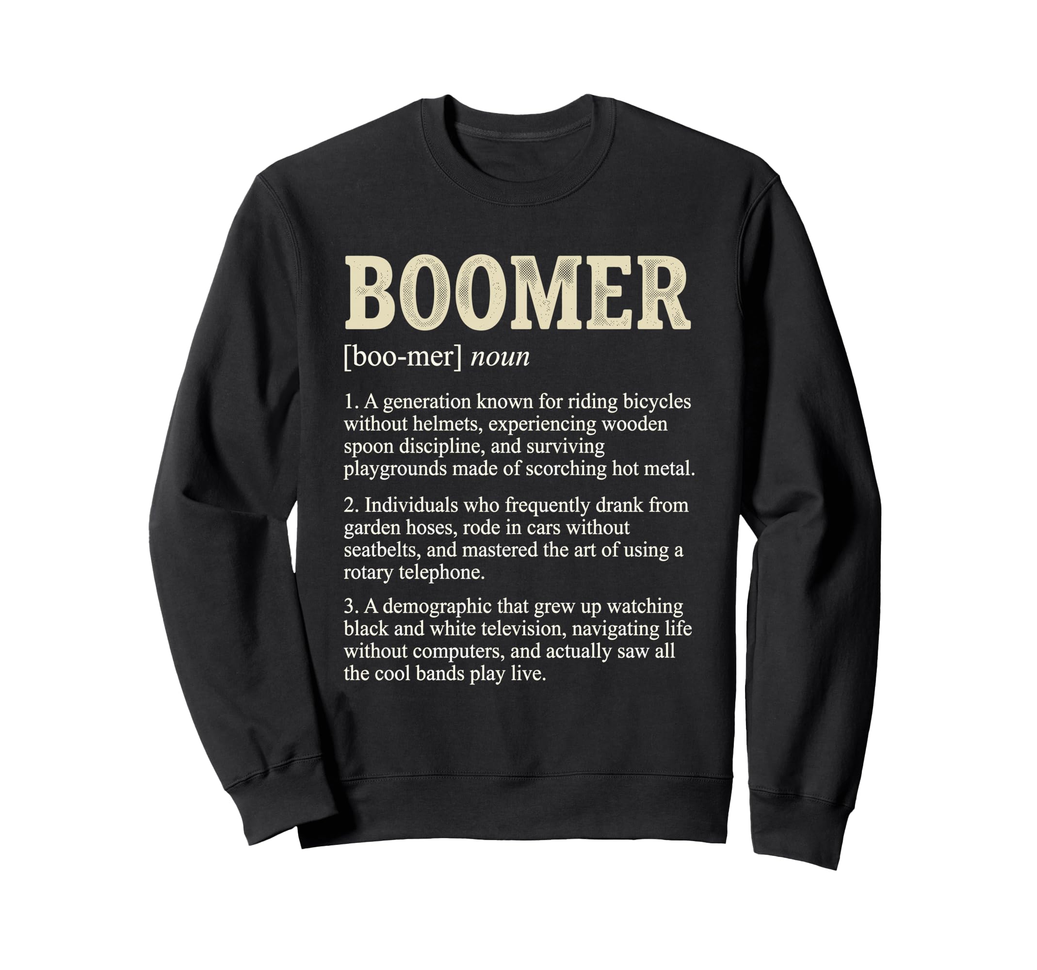Boomer Definition Funny Boomer Sweatshirt - Aesthetic Graphic Men Women - T-Shirt, Sweatshirt, Hoodie