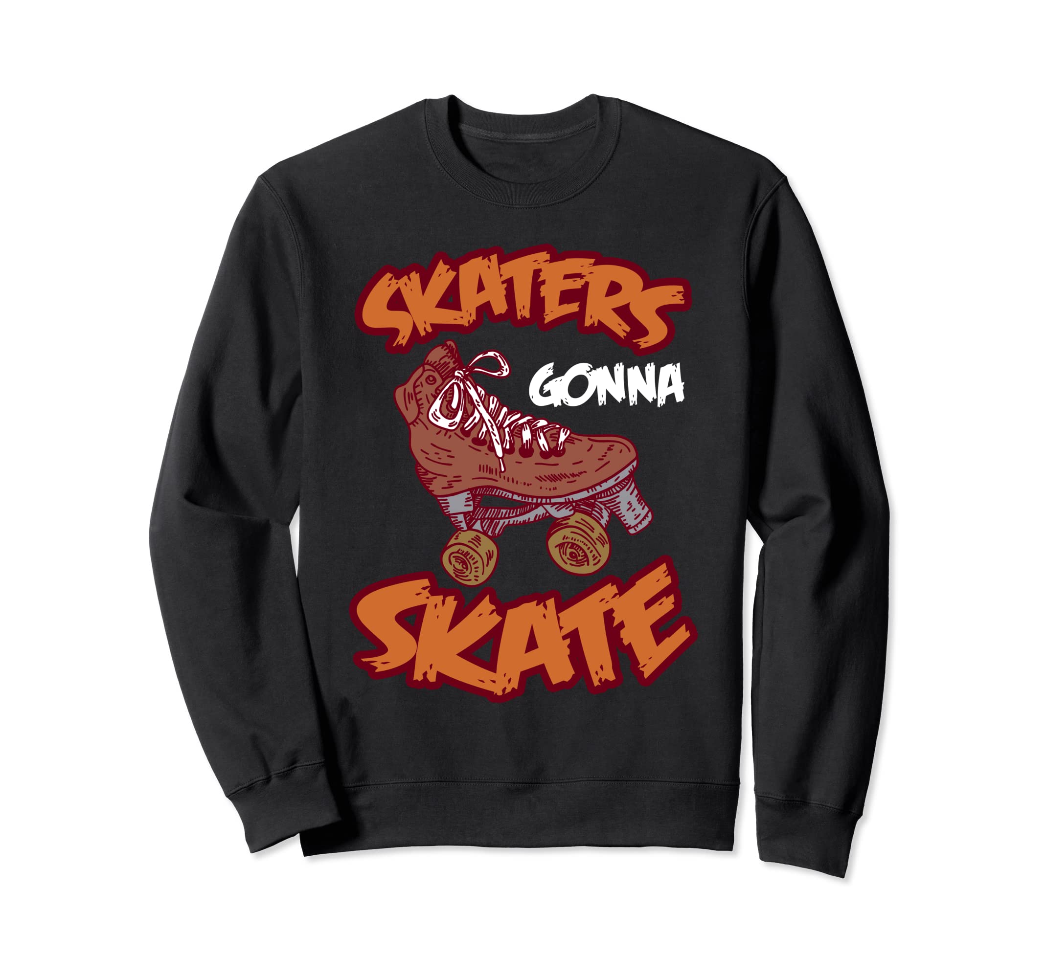 Skating Skates Roller Skater Master Sweatshirt - Graphic Print for Adults - T-Shirt, Sweatshirt, Hoodie
