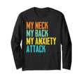 Funny My Neck My Back My Anxiety T-Shirt - Minimalist Print for Adults - T-Shirt, Sweatshirt, Hoodie