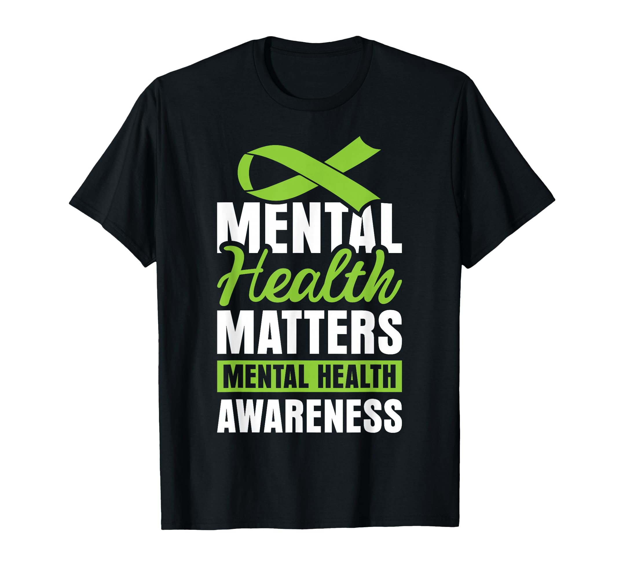 Mental Health Matters Mental Health T-Shirt - Unique Graphic Men Women - T-Shirt, Sweatshirt, Hoodie