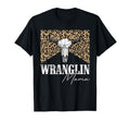 Bull Skull Wranglin Mama Western Life T-Shirt - Graphic Print for Adults - T-Shirt, Sweatshirt, Hoodie