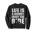 Funny Motorcycle Biker Motorcycle Sweatshirt - Streetwear Style Men Women - T-Shirt, Sweatshirt, Hoodie