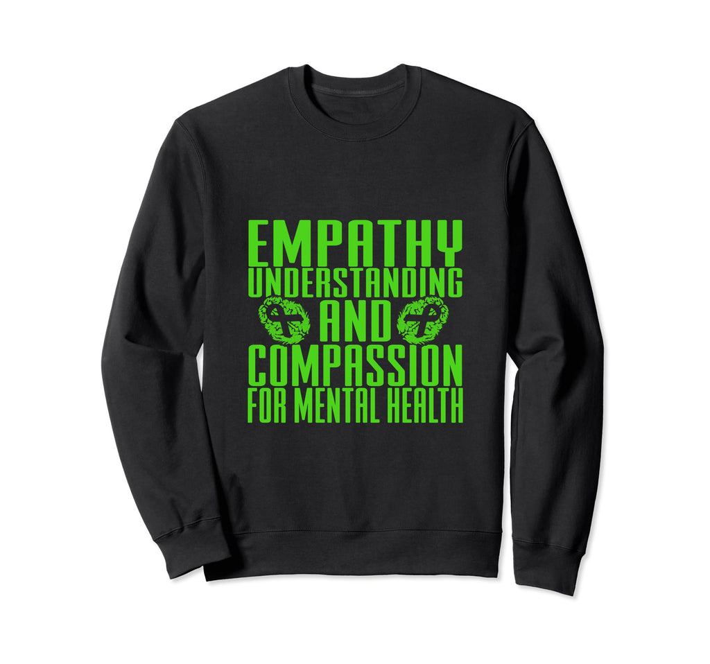 Empathy Understanding And Sweatshirt - Aesthetic Graphic for Adults - T-Shirt, Sweatshirt, Hoodie