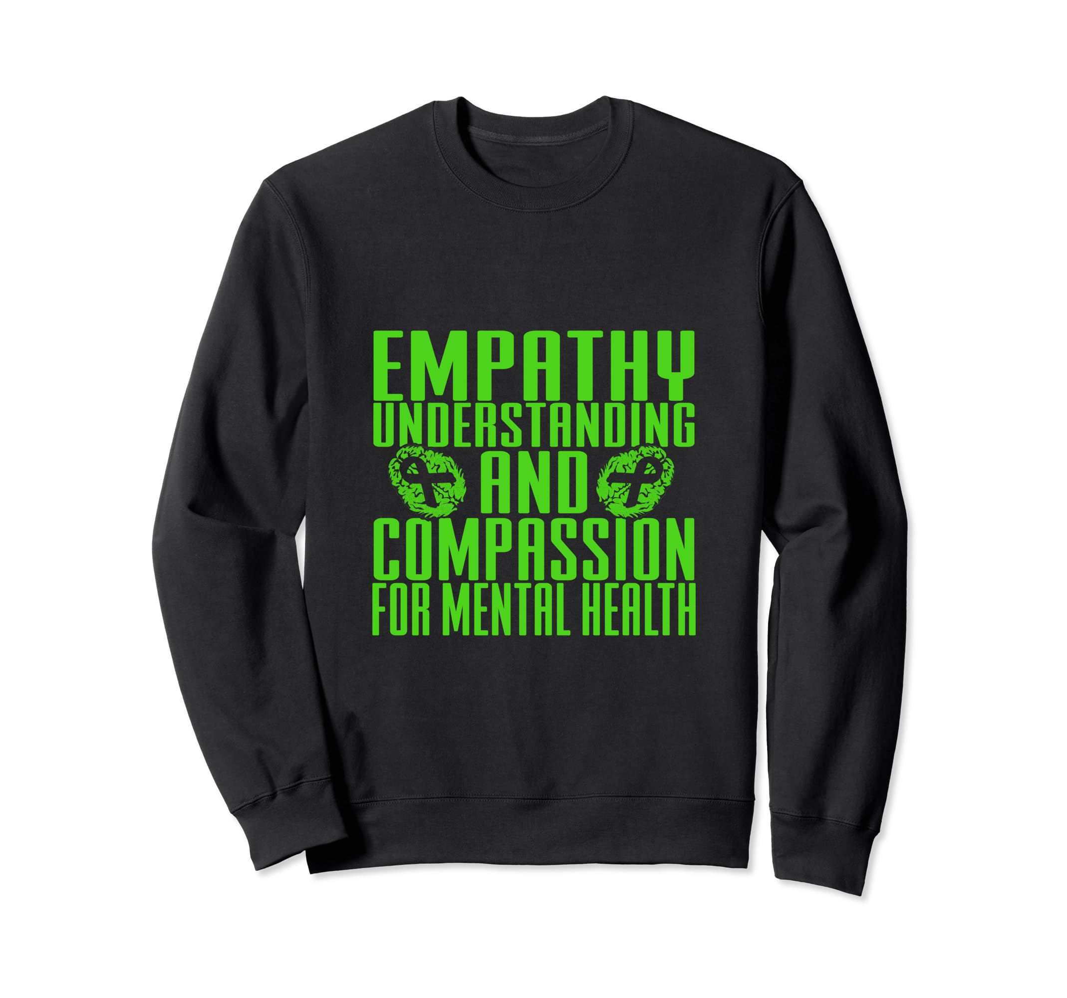 Empathy Understanding And Sweatshirt - Aesthetic Graphic for Adults - T-Shirt, Sweatshirt, Hoodie
