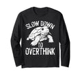 Turtle Slow Moving Overthinkers T-Shirt - Casual Everyday Wear Unisex - T-Shirt, Sweatshirt, Hoodie