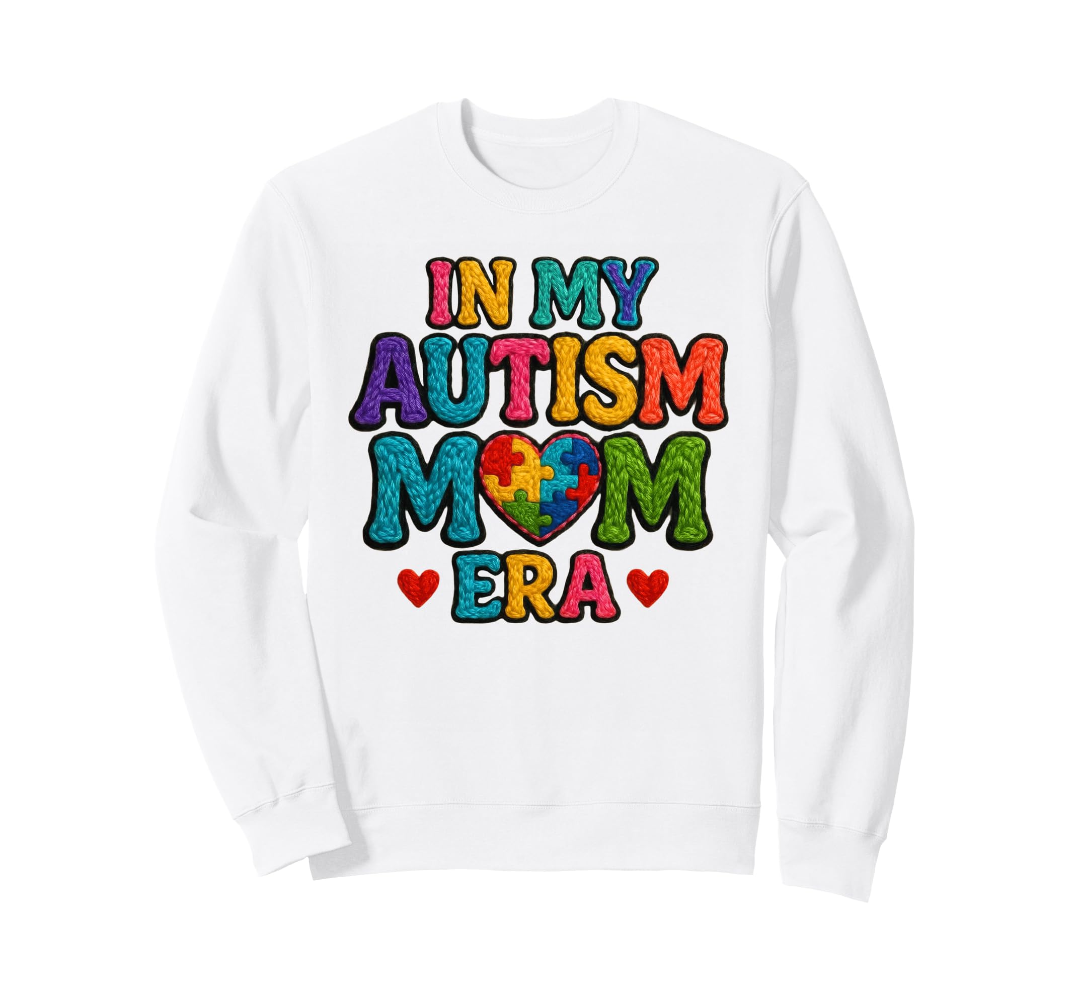 My Autism Mom Era Puzzle Heart Sweatshirt - Trendy Graphic Men Women - T-Shirt, Sweatshirt, Hoodie