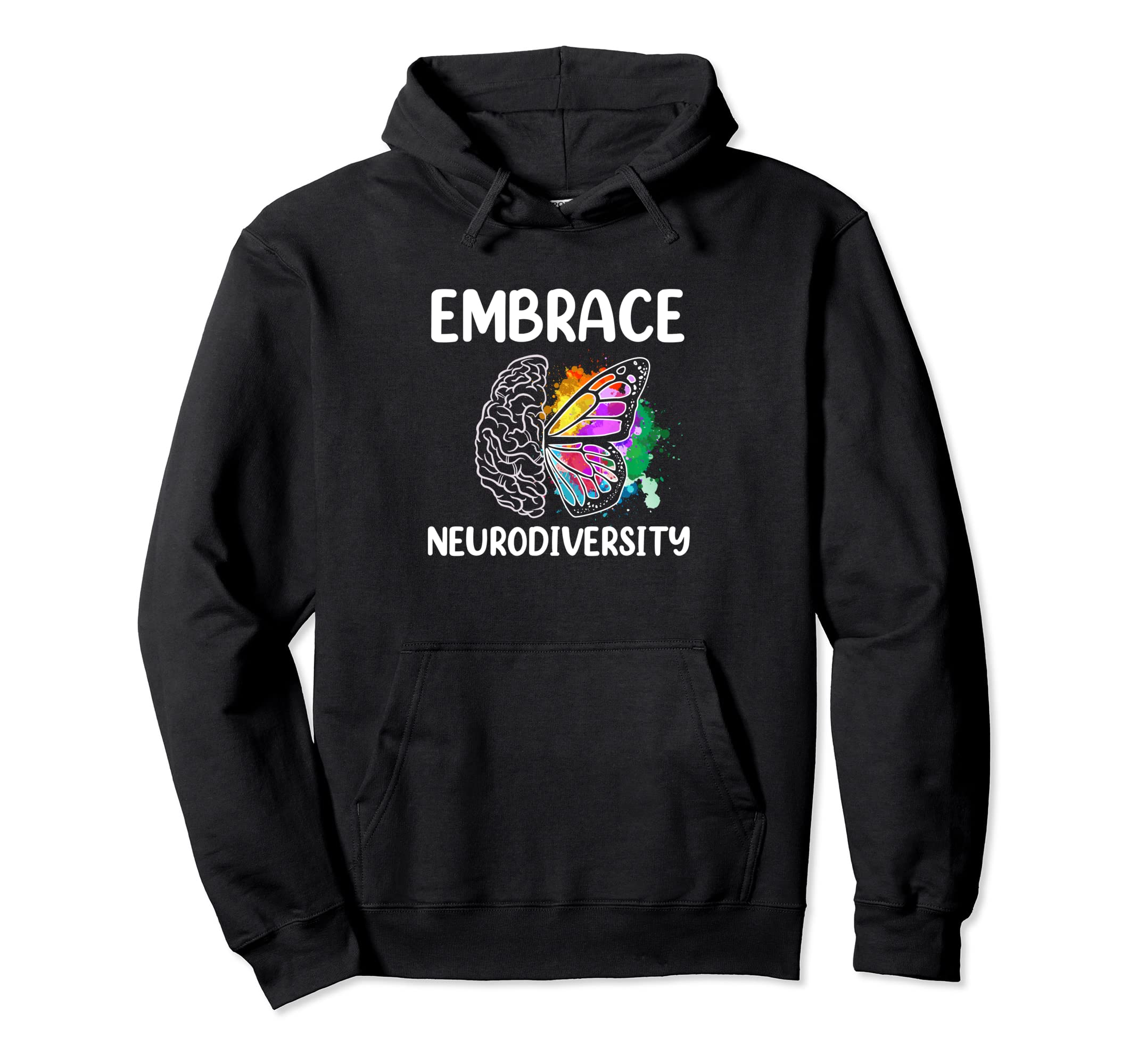 Embrace Neurodiversity Autism Adhd Hoodie - Fun Novelty Design for Adults - T-Shirt, Sweatshirt, Hoodie
