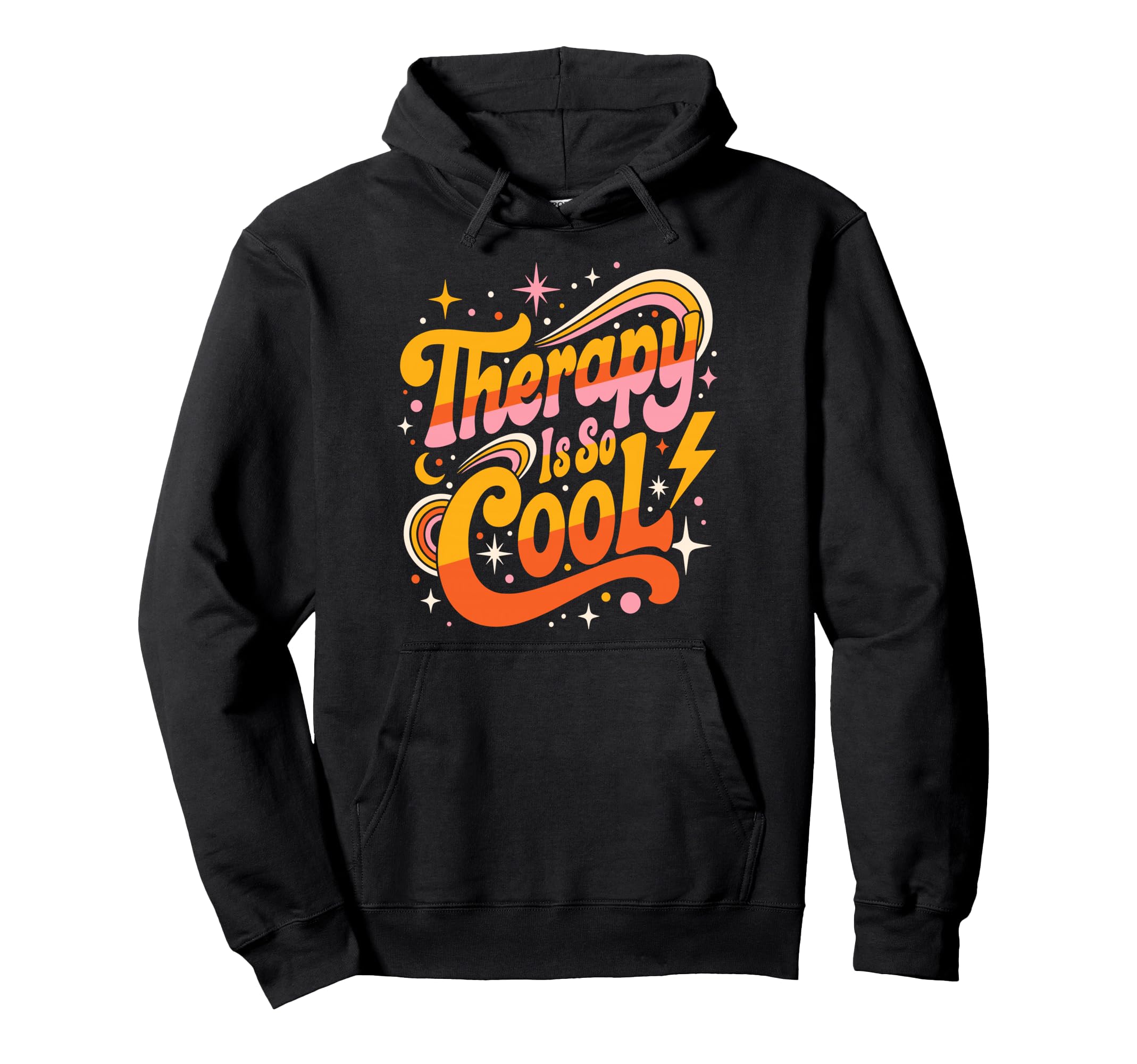 Therapy Is So Healthy Mindset Positive Hoodie - Novelty Apparel for Adults - T-Shirt, Sweatshirt, Hoodie