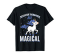 Behavior Therapists Are Magical T-Shirt - Fun Novelty Design Unisex - T-Shirt, Sweatshirt, Hoodie