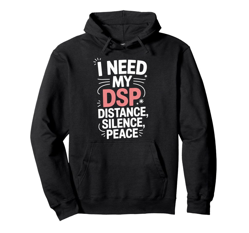 Distance Silence Peace Introvert Hoodie - Casual Everyday Wear Men Women - T-Shirt, Sweatshirt, Hoodie