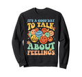 Its Good Day To Talk About Sweatshirt - Fun Novelty Design for Adults - T-Shirt, Sweatshirt, Hoodie
