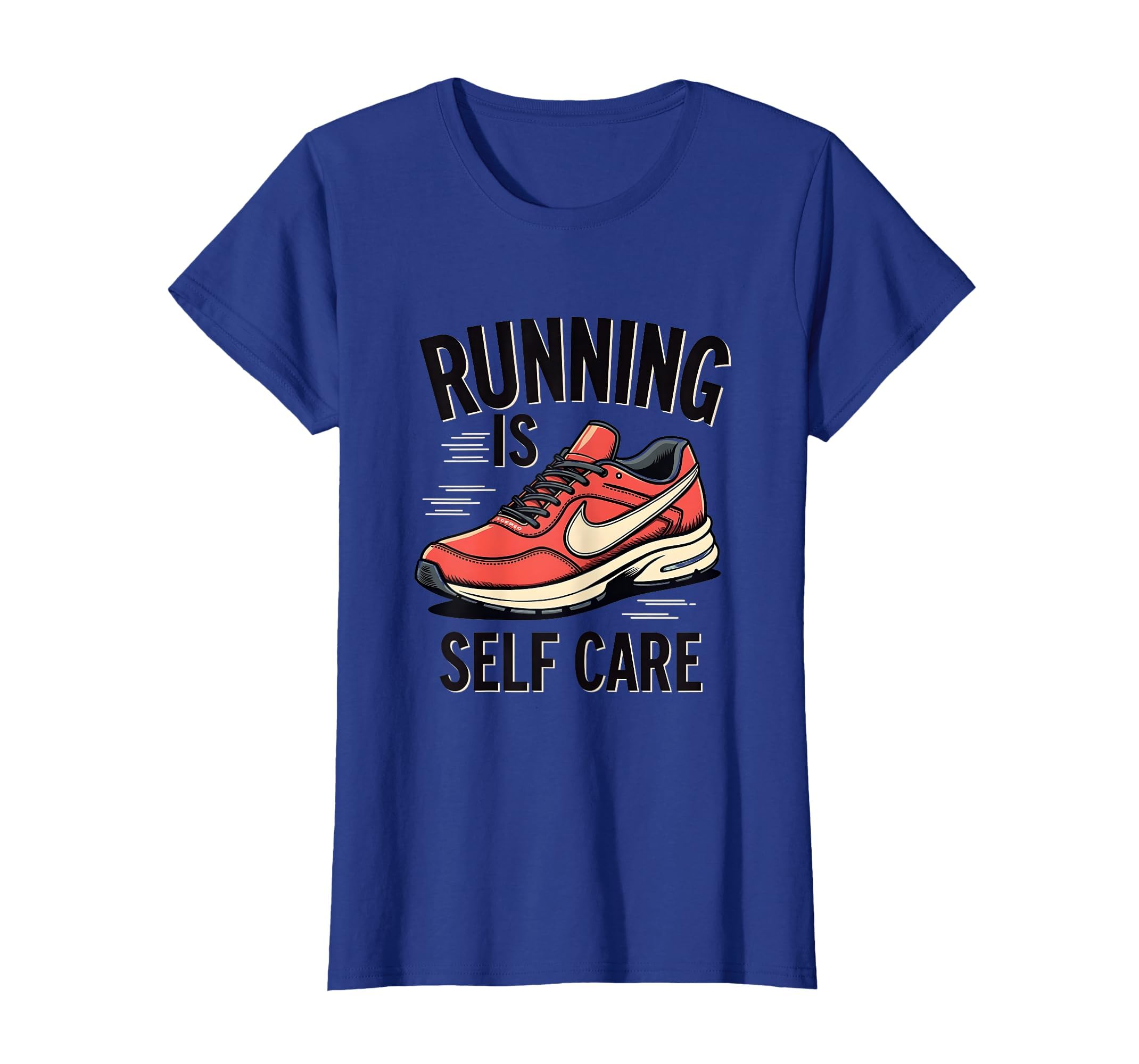 Running Is Self Care Motivational Runner T-Shirt - Graphic Print Men Women - T-Shirt, Sweatshirt, Hoodie