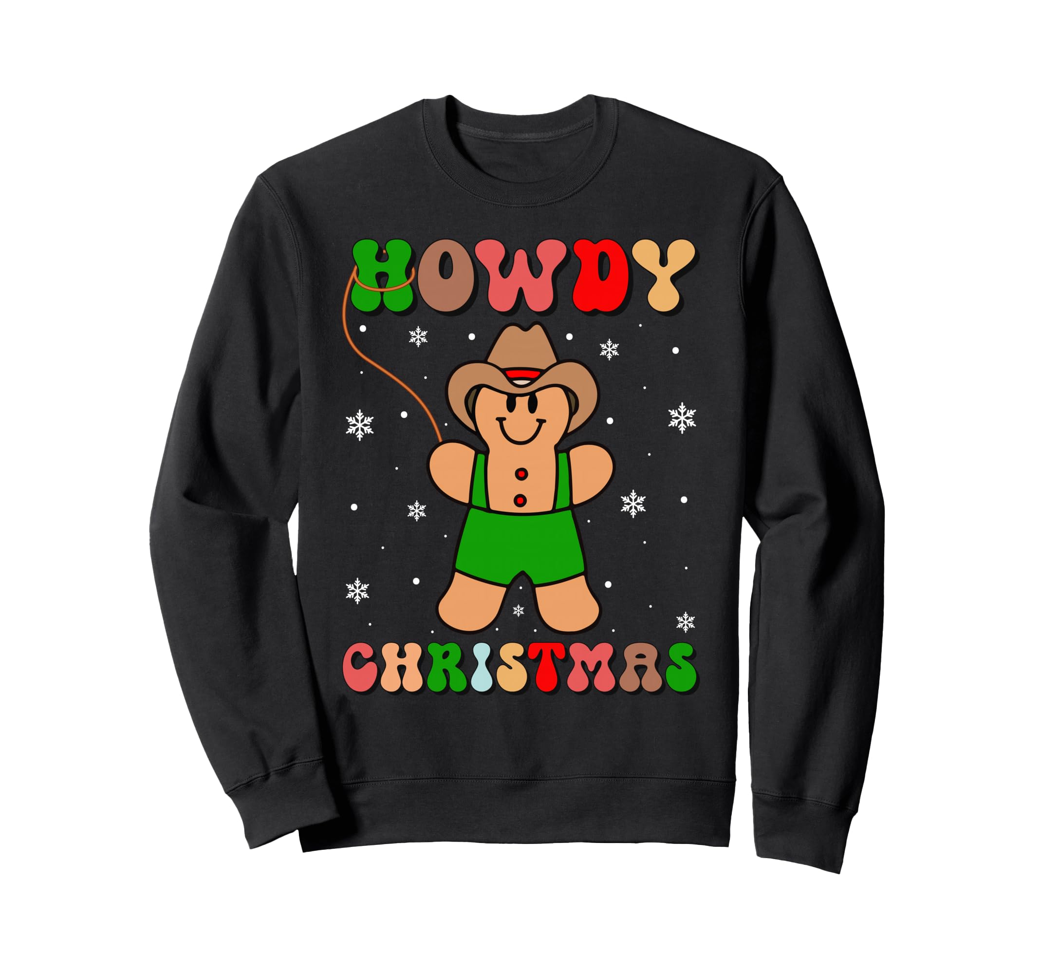 Howdy Gingerbread Western Funny Cowboy Sweatshirt - Trendy Graphic Unisex - T-Shirt, Sweatshirt, Hoodie