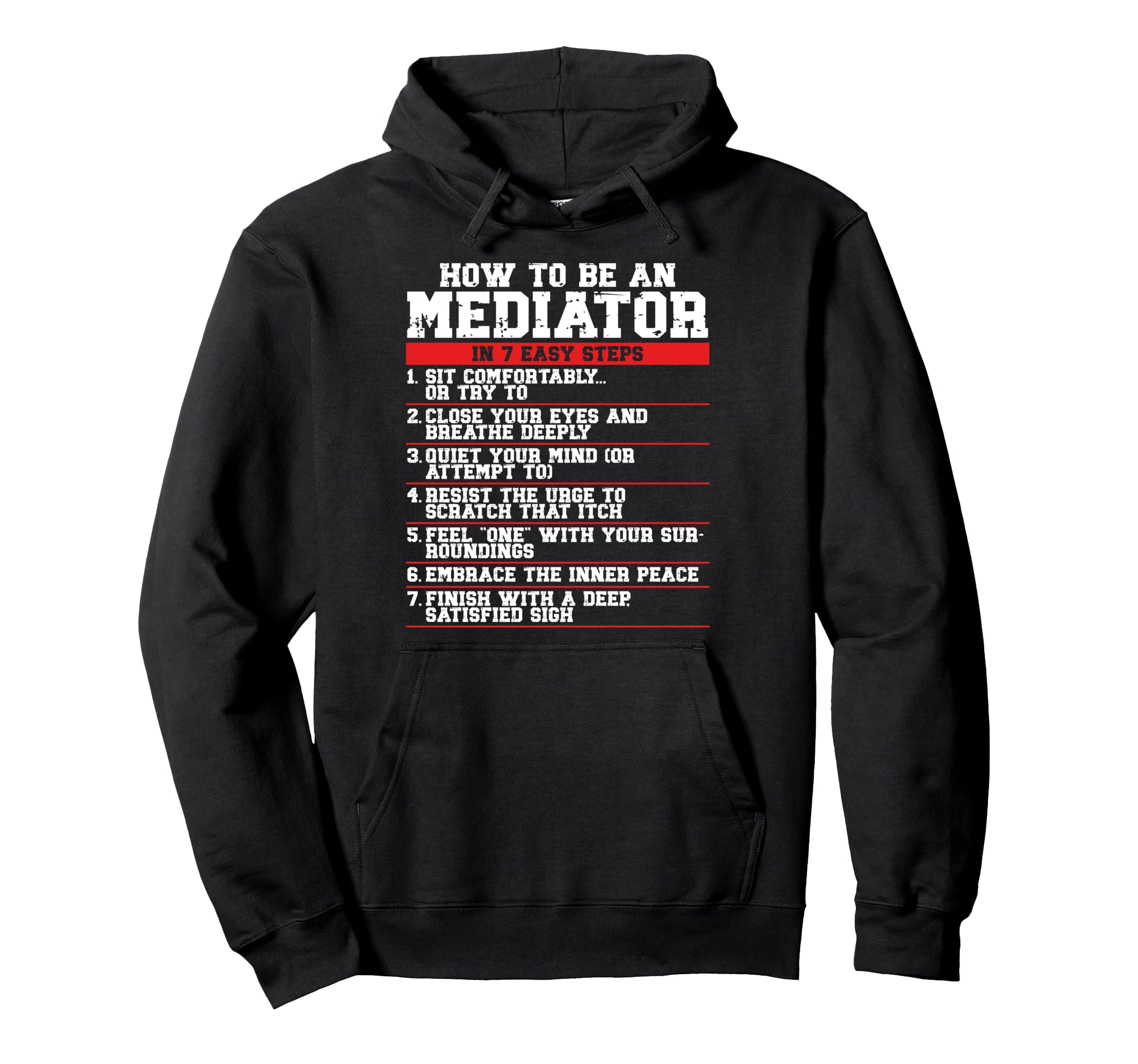 How To Be Mediator 7 Easy Steps Funny Hoodie - Minimalist Print for Adults - T-Shirt, Sweatshirt, Hoodie