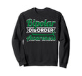 Bipolar Disorder Awareness Green Sweatshirt - Minimalist Print Unisex - T-Shirt, Sweatshirt, Hoodie