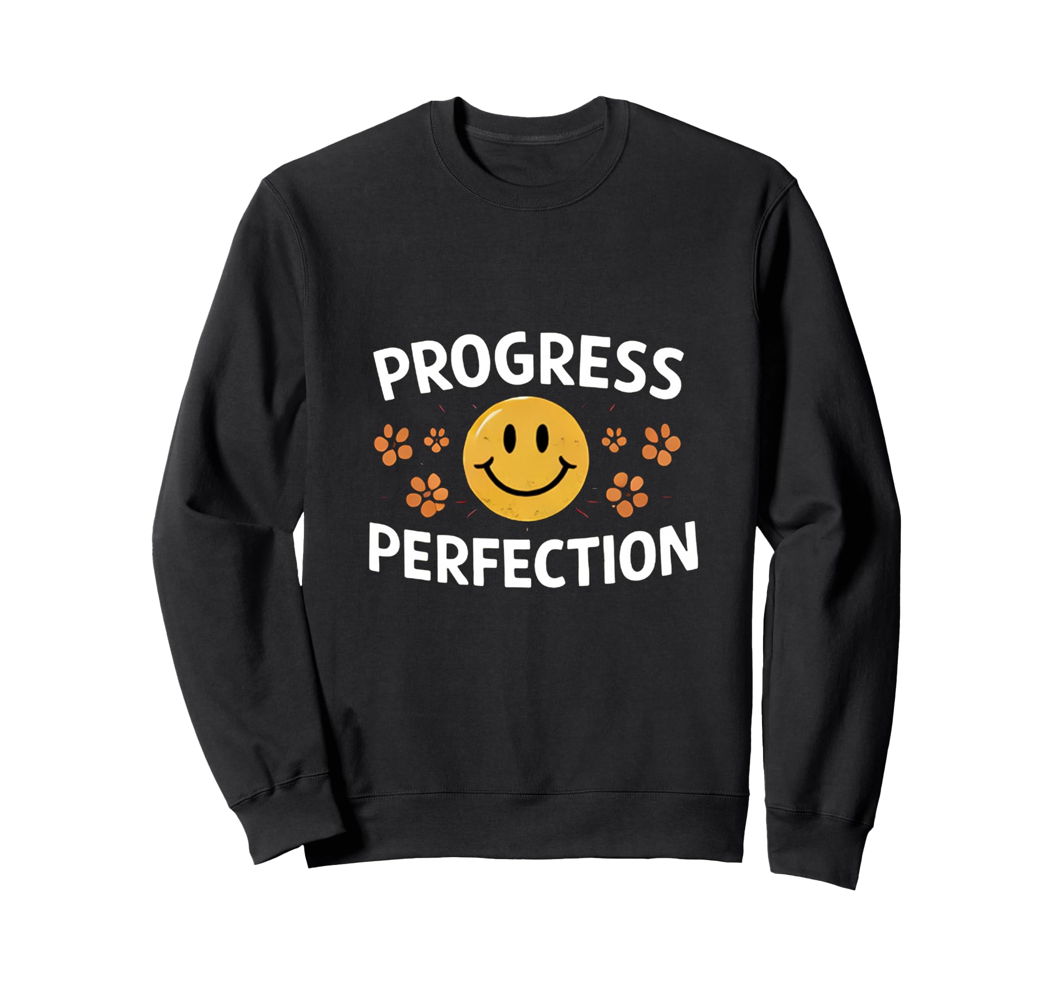 Progress Not Perfection Sweatshirt - Minimalist Print Men Women - T-Shirt, Sweatshirt, Hoodie