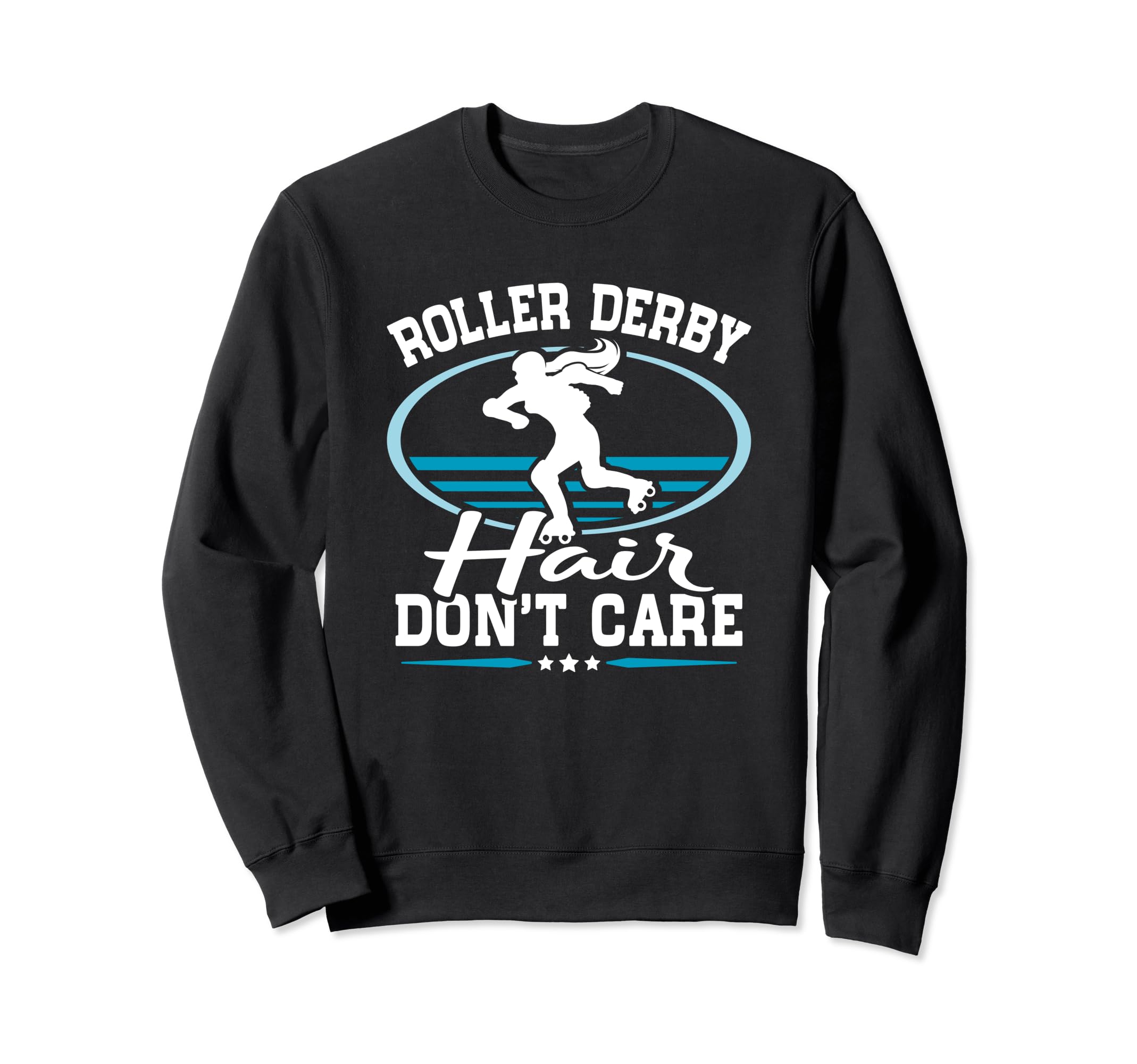 Skates Roller Skating Roller Derby Sweatshirt - Novelty Apparel Men Women - T-Shirt, Sweatshirt, Hoodie