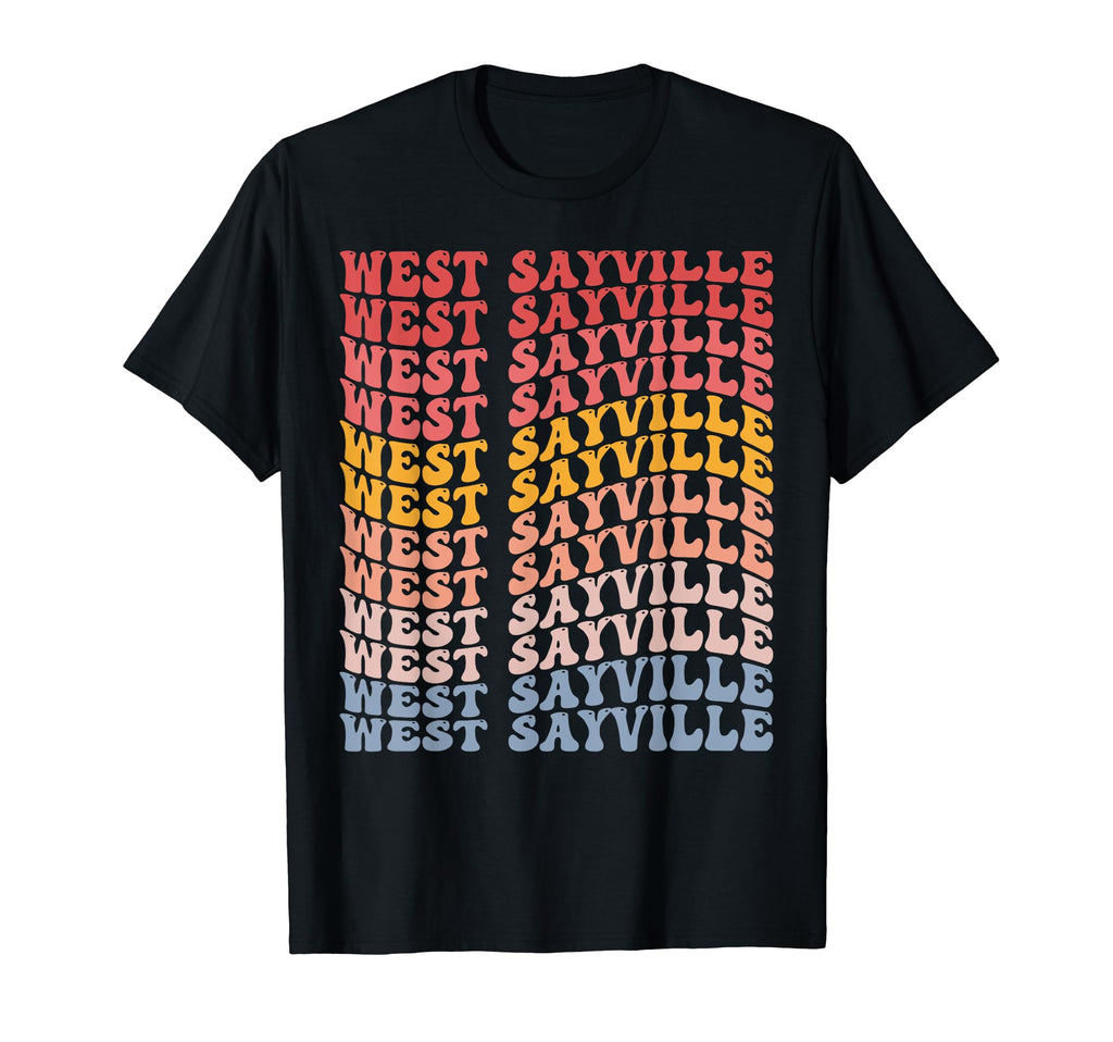 West Sayville City Groovy T-Shirt - Fun Novelty Design for Adults - T-Shirt, Sweatshirt, Hoodie