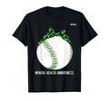 Baseball Wear Green Mental Health T-Shirt - Custom Art Print Unisex - T-Shirt, Sweatshirt, Hoodie