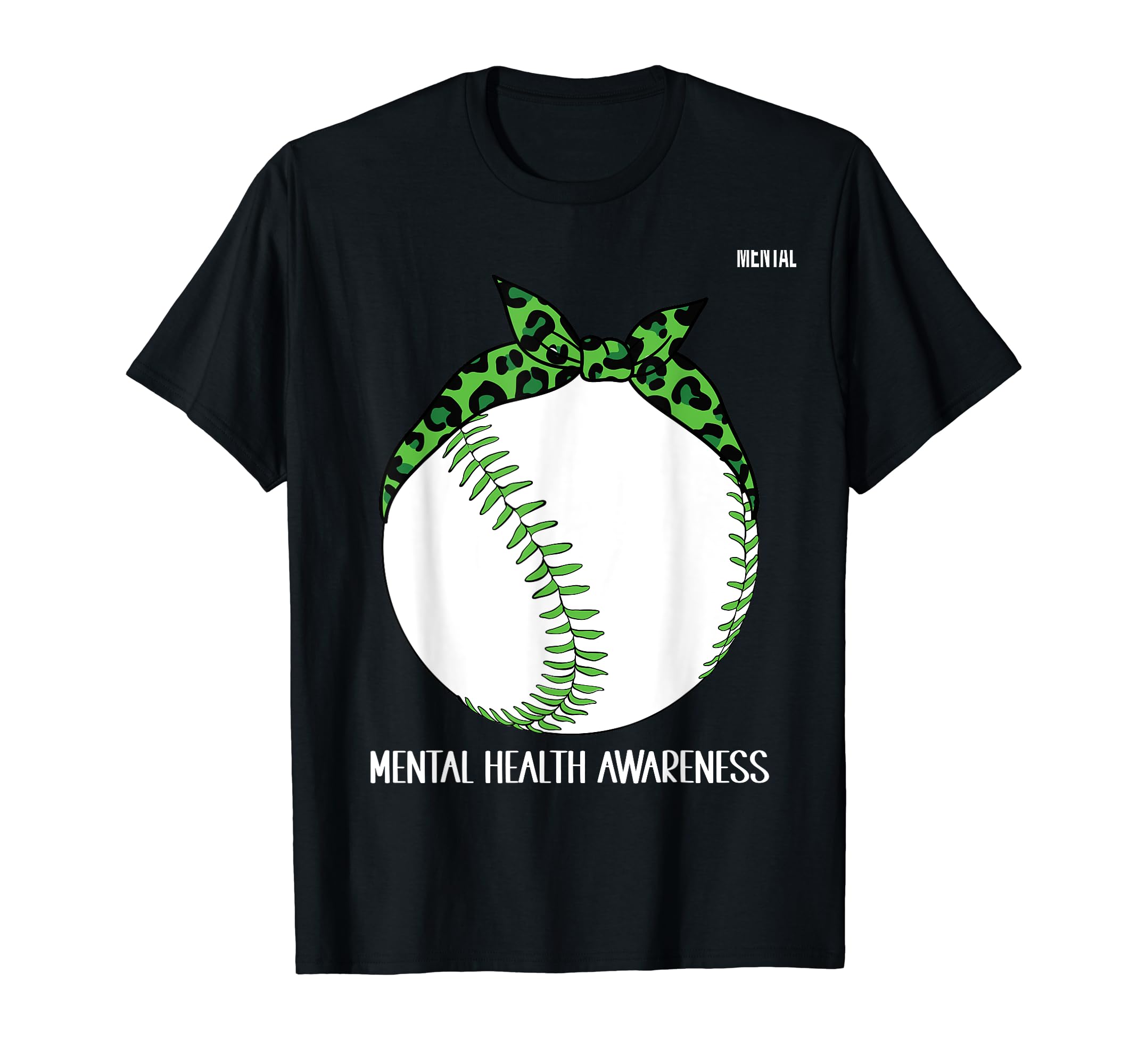 Baseball Wear Green Mental Health T-Shirt - Custom Art Print Unisex - T-Shirt, Sweatshirt, Hoodie