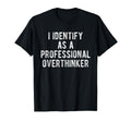 I Identify As Professional T-Shirt - Custom Art Print for Adults - T-Shirt, Sweatshirt, Hoodie