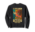 Roller Skating Skate 1970S Sweatshirt - Trendy Graphic for Adults - T-Shirt, Sweatshirt, Hoodie