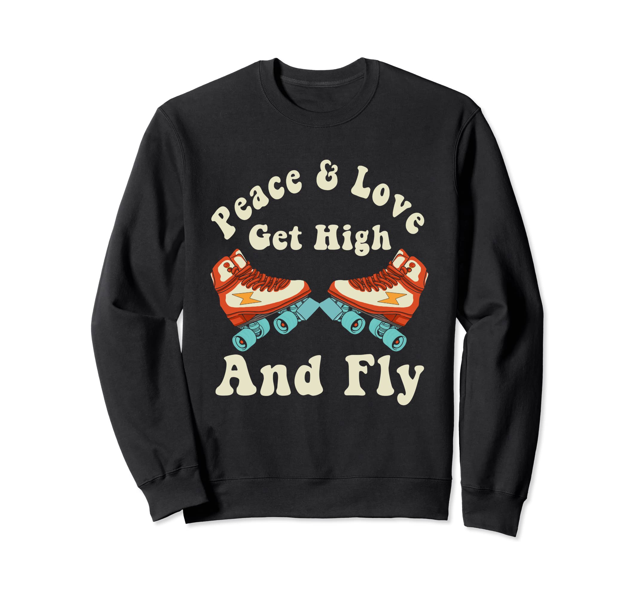 Roller Skates Gift Sweatshirt - Fun Novelty Design for Adults - T-Shirt, Sweatshirt, Hoodie