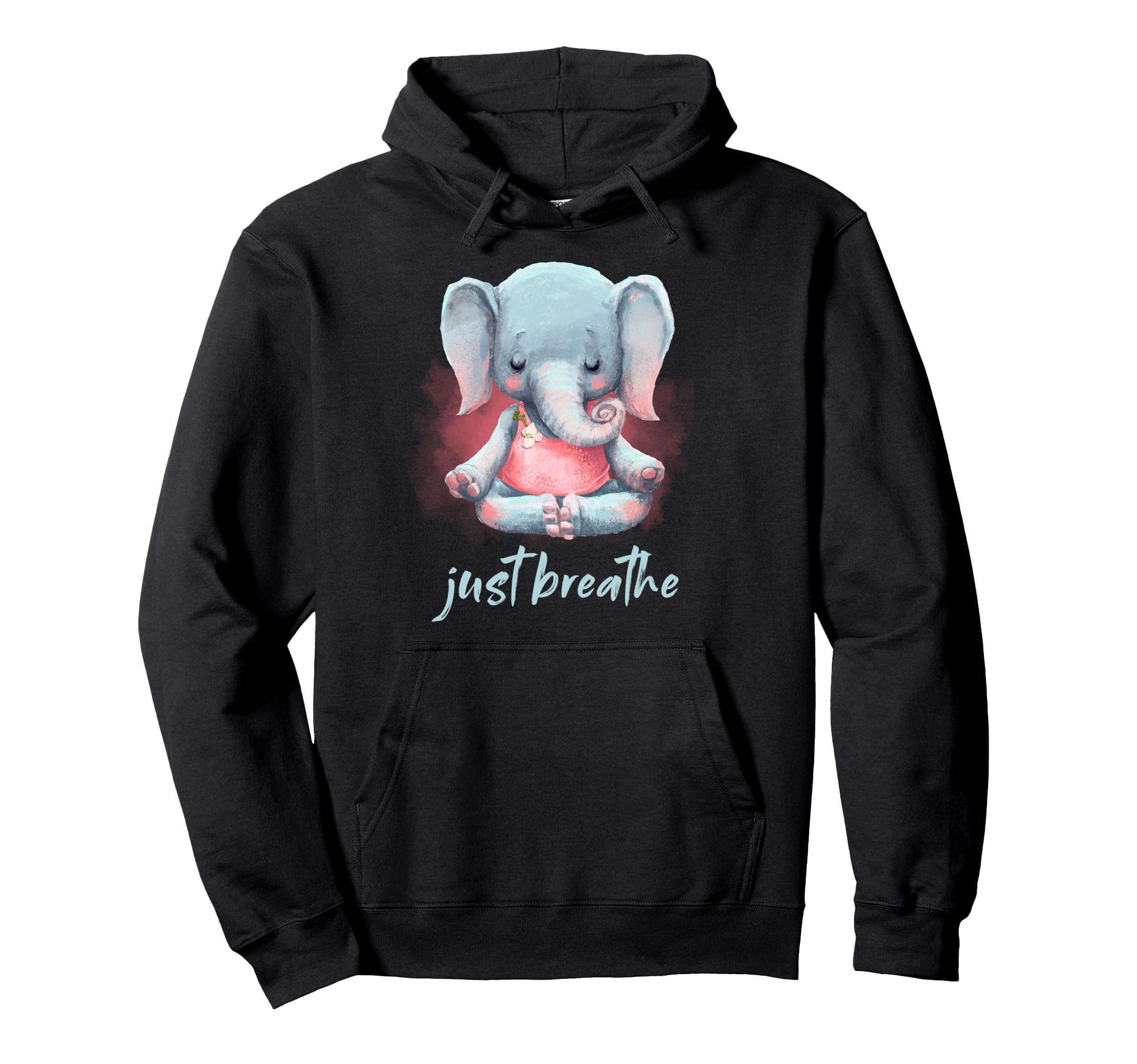 Yoga Elephant Lotus Pose Just Breathe Hoodie - Casual Everyday Wear Unisex - T-Shirt, Sweatshirt, Hoodie