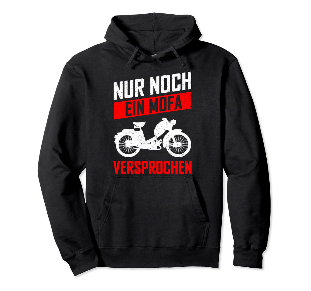 Moped Scooter Motorcycle Funny Gift Hoodie - Fun Novelty Design Unisex - T-Shirt, Sweatshirt, Hoodie