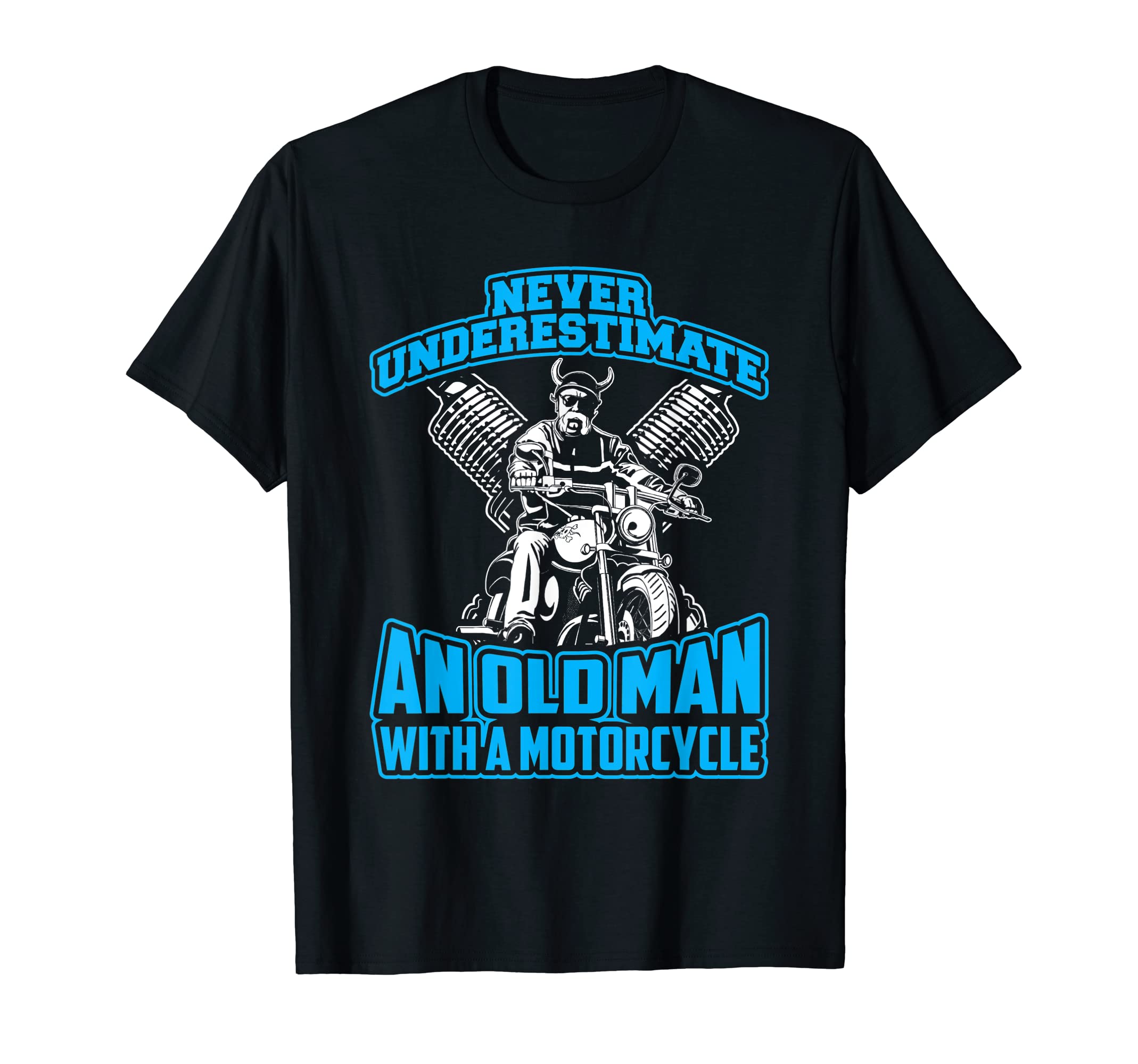 Never Underestimate Old Motorcycle T-Shirt - Trendy Graphic for Adults - T-Shirt, Sweatshirt, Hoodie