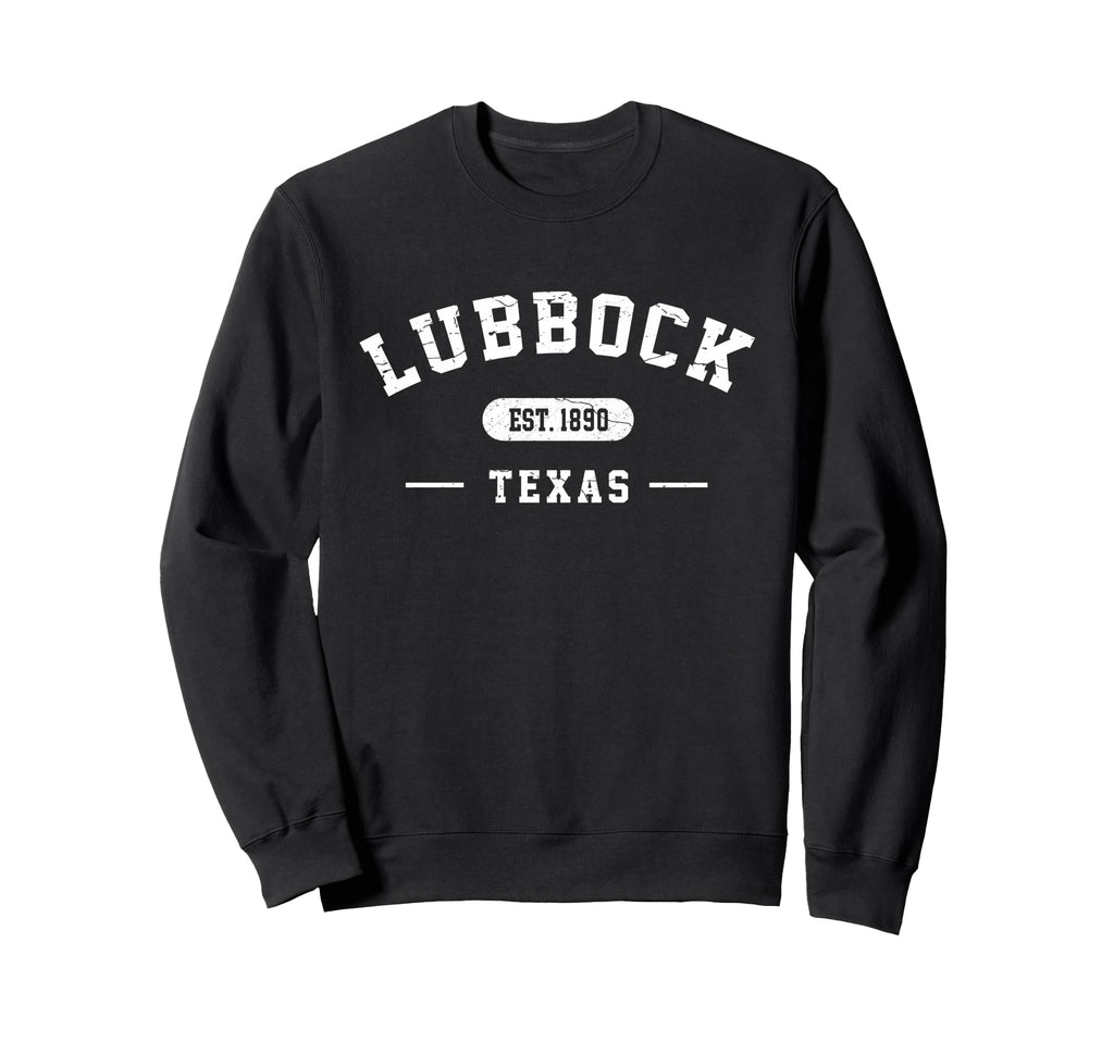 Lubbock Texas Est 1890 Athletic Sweatshirt - Streetwear Style Unisex - T-Shirt, Sweatshirt, Hoodie