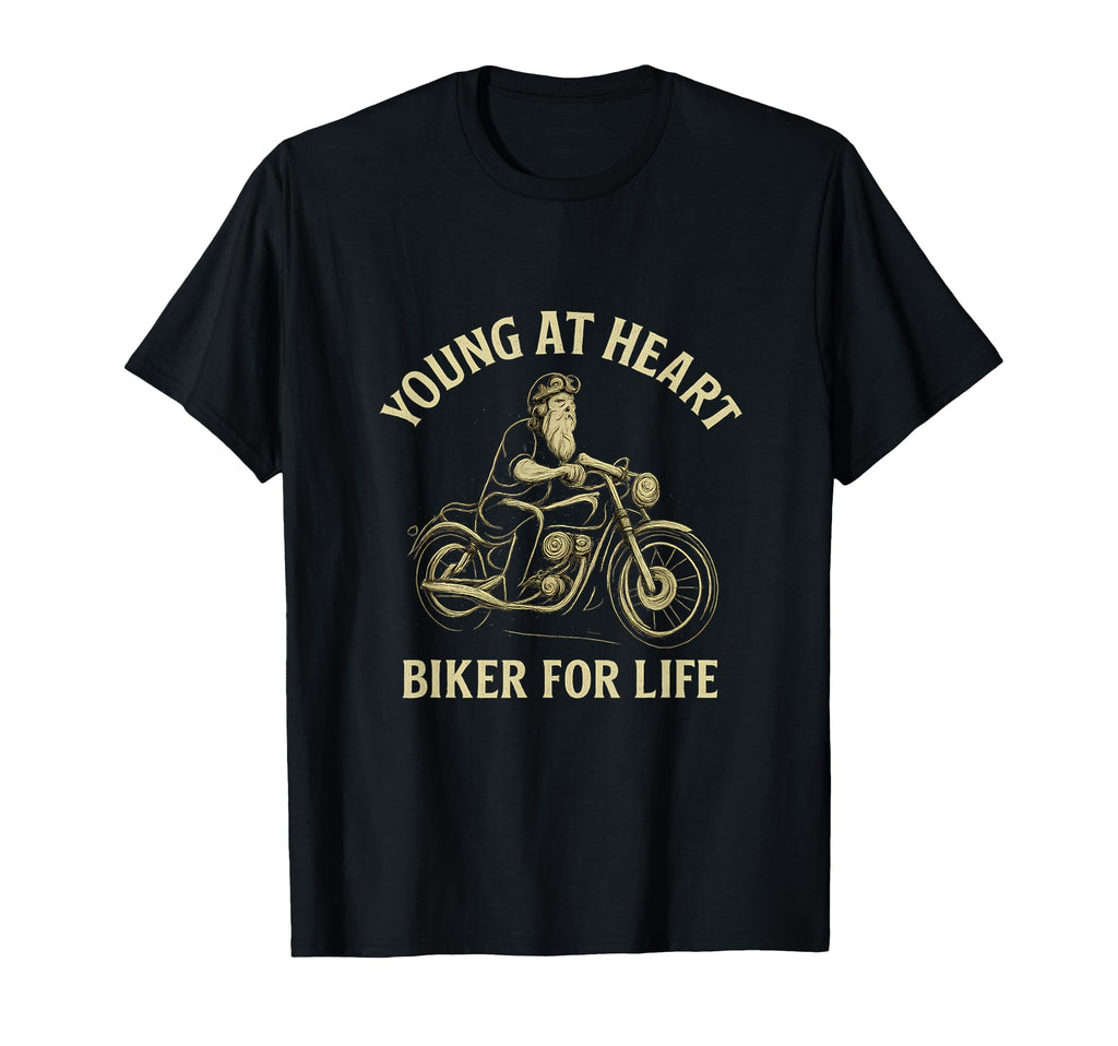 Young Heart Biker Life Motorcycle T-Shirt - Custom Art Print Men Women - T-Shirt, Sweatshirt, Hoodie