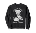 Mental Bake Down Gothic Baking Sweatshirt - Unique Graphic for Adults - T-Shirt, Sweatshirt, Hoodie