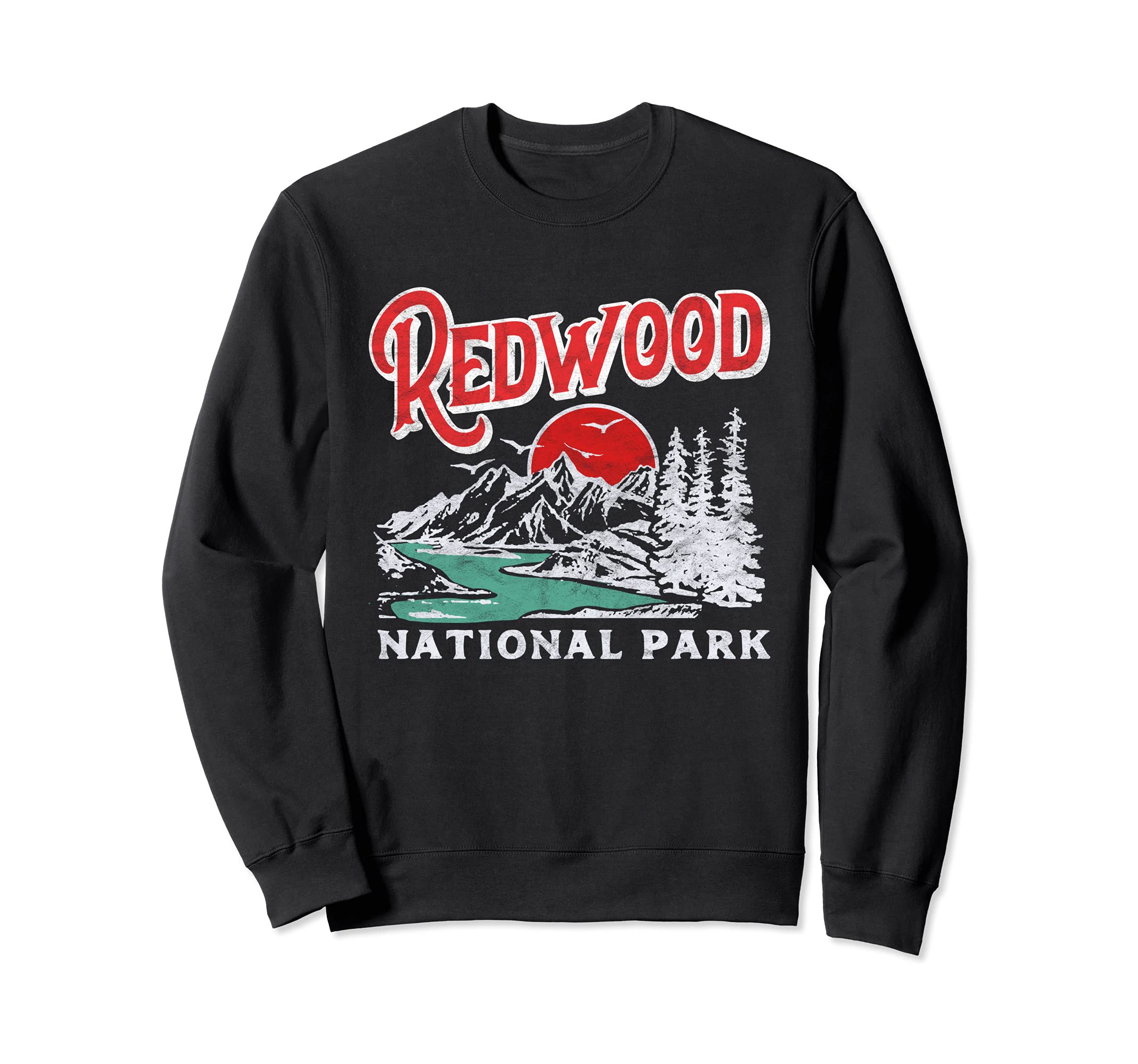 Redwood National Park Distressed Sweatshirt - Streetwear Style Men Women - T-Shirt, Sweatshirt, Hoodie