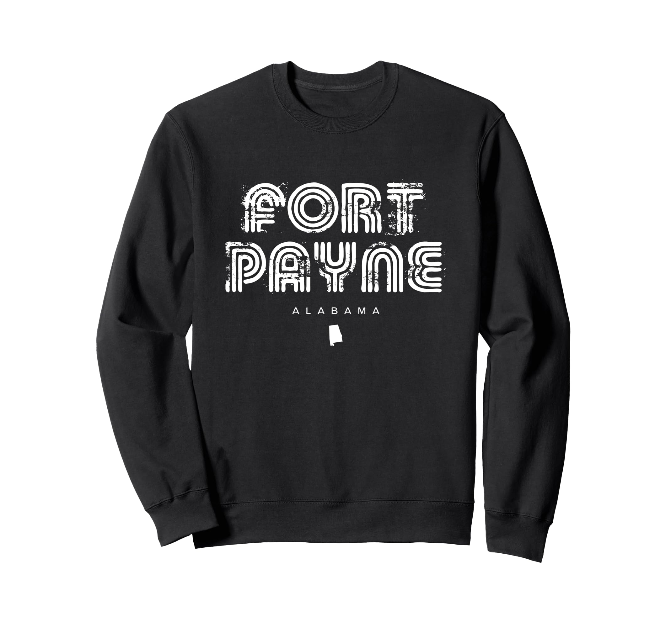 Fort Payne Alabama 70S 80S Type Sweatshirt - Streetwear Style Unisex - T-Shirt, Sweatshirt, Hoodie
