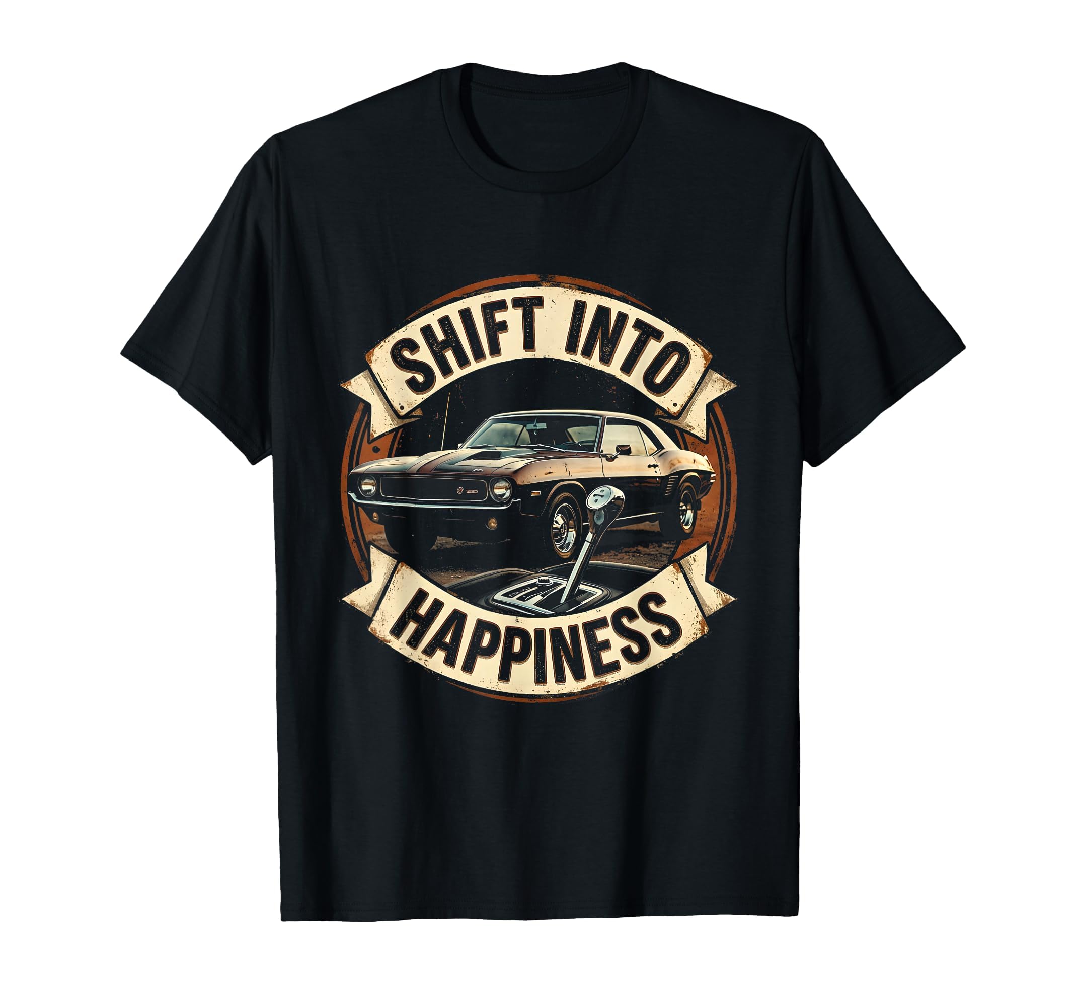 Shift Into Happiness Car Enthusiast T-Shirt - Graphic Print Men Women - T-Shirt, Sweatshirt, Hoodie