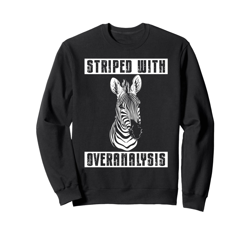 Zebra Overthinkers And Deep Minds Sweatshirt - Minimalist Print for Adults - T-Shirt, Sweatshirt, Hoodie