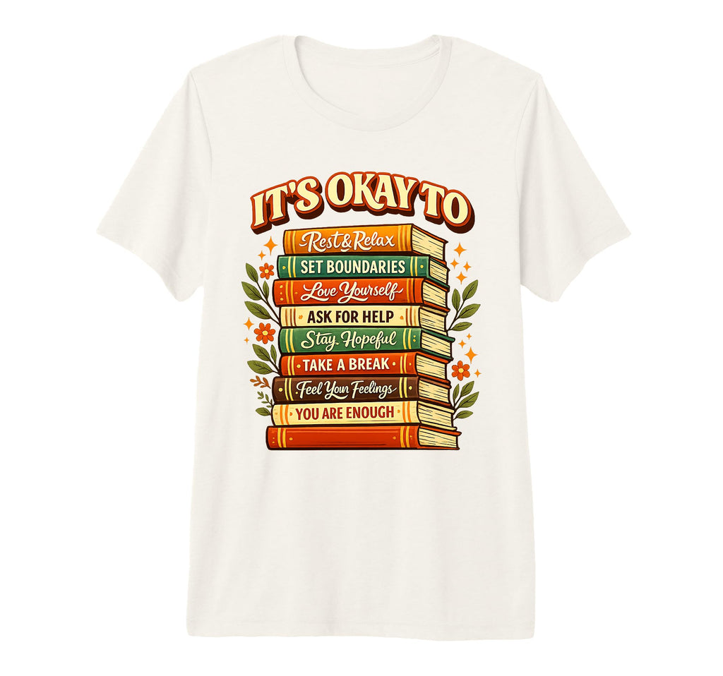 Empowering Book Stack Positive Reminders T-Shirt - Trendy Graphic Unisex - T-Shirt, Sweatshirt, Hoodie