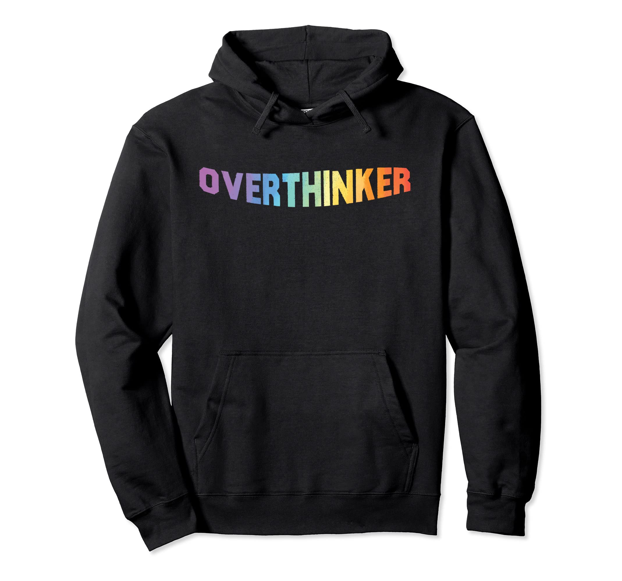 Colorful Overthinker Hoodie - Streetwear Style Unisex - T-Shirt, Sweatshirt, Hoodie