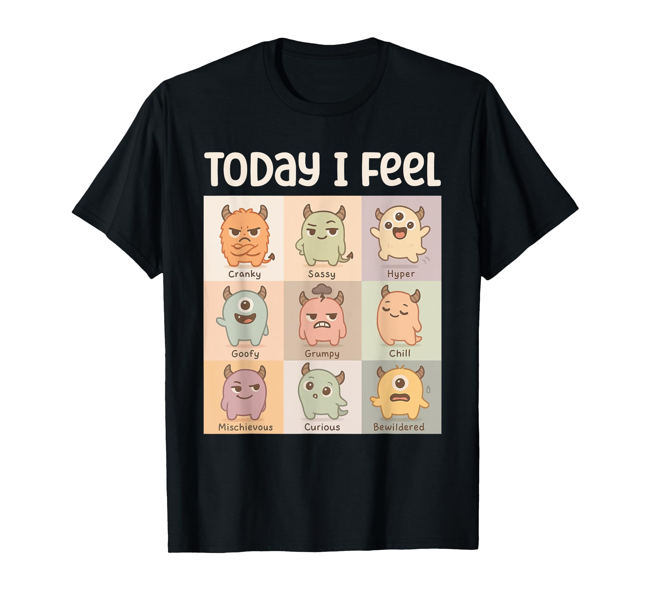 Today I Feel Monster Kawaii Mood T-Shirt - Streetwear Style Men Women - T-Shirt, Sweatshirt, Hoodie