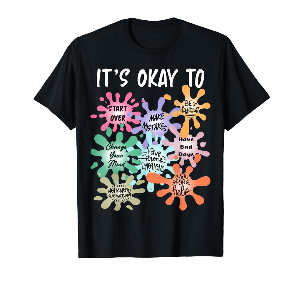 Mental Health Its Ok To Make Mistakes T-Shirt - Minimalist Print Men Women - T-Shirt, Sweatshirt, Hoodie